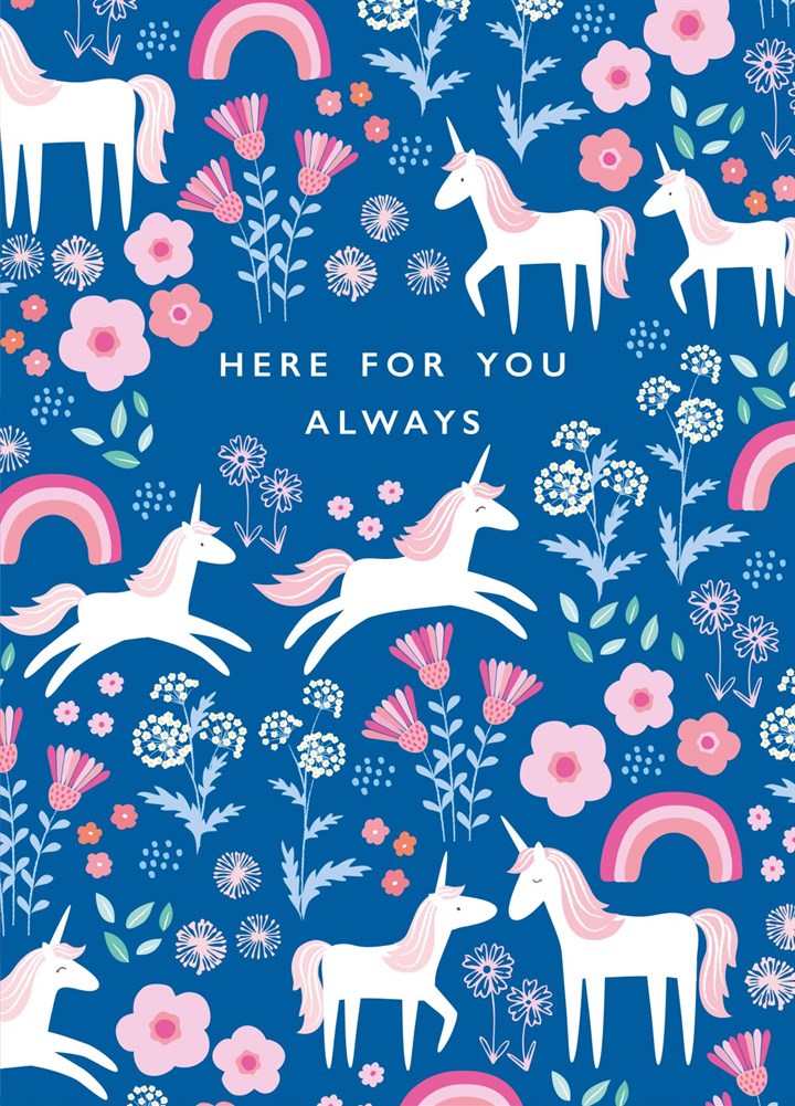 Here For You Always Unicorns Card