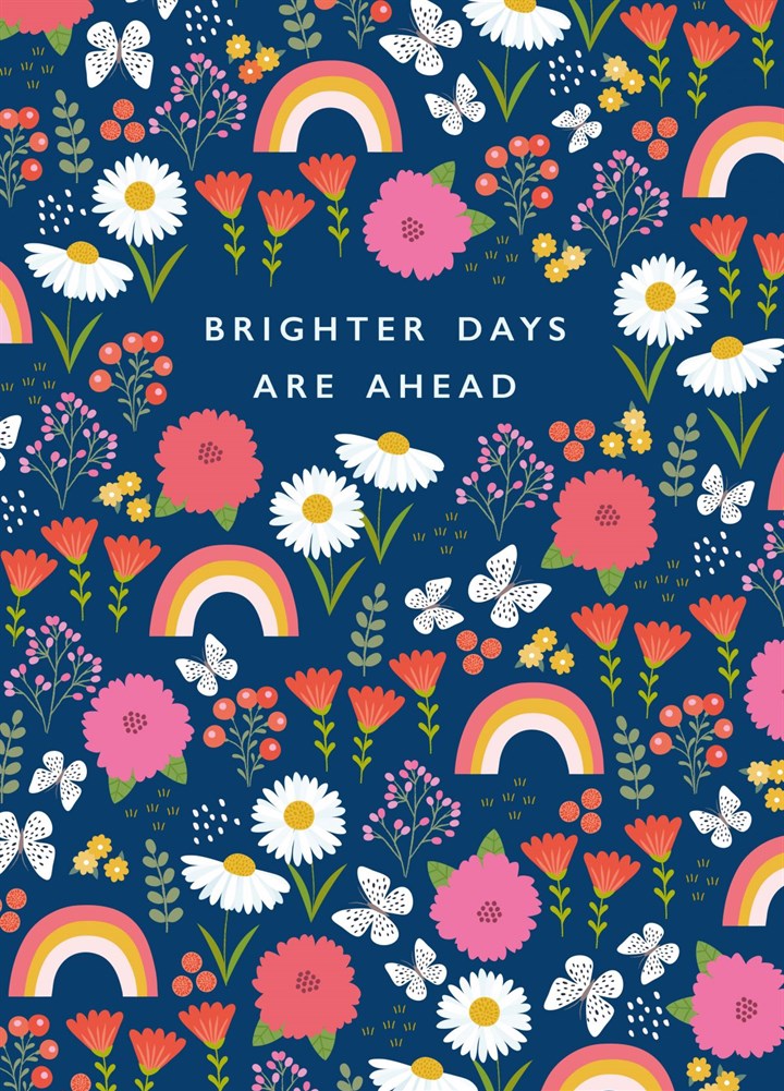 Brighter Days Are Ahead Card