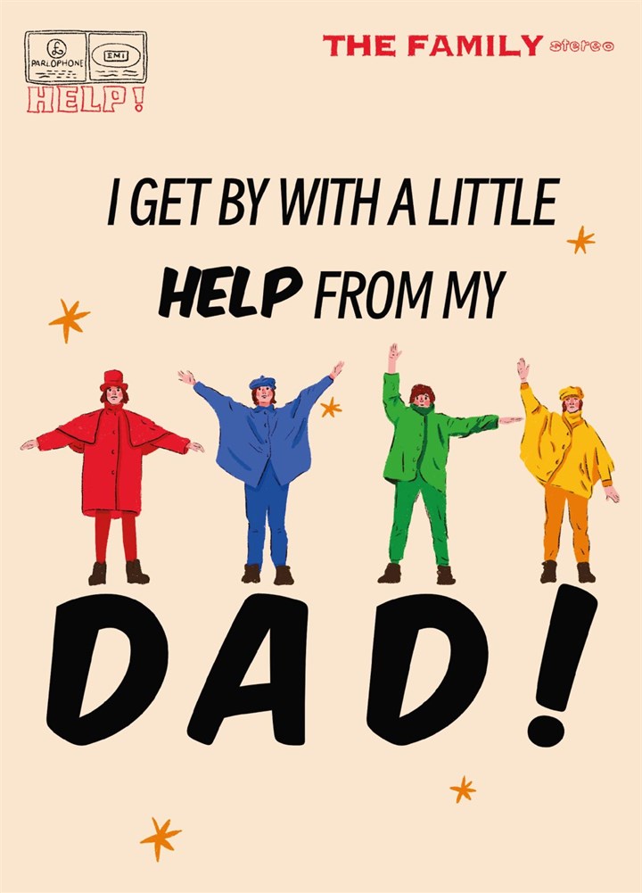 Get By With A Little Help From My Dad! Card