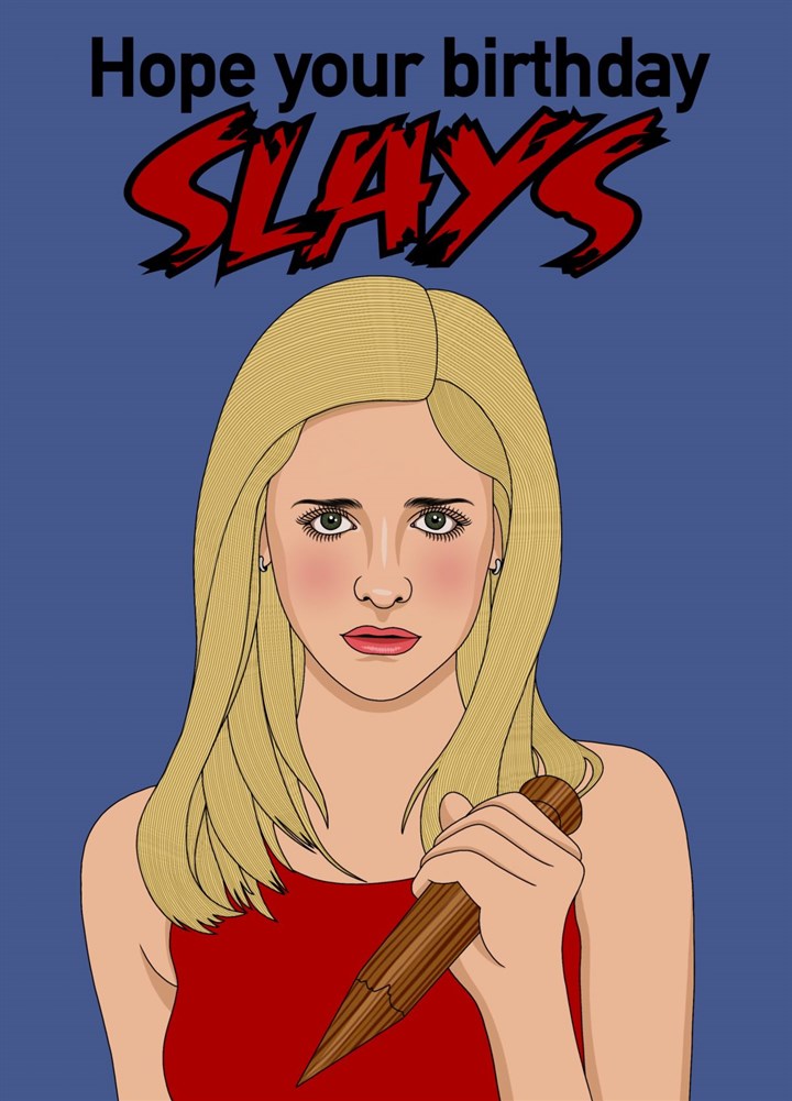 Buffy The Vampire Slayer Birthday Card