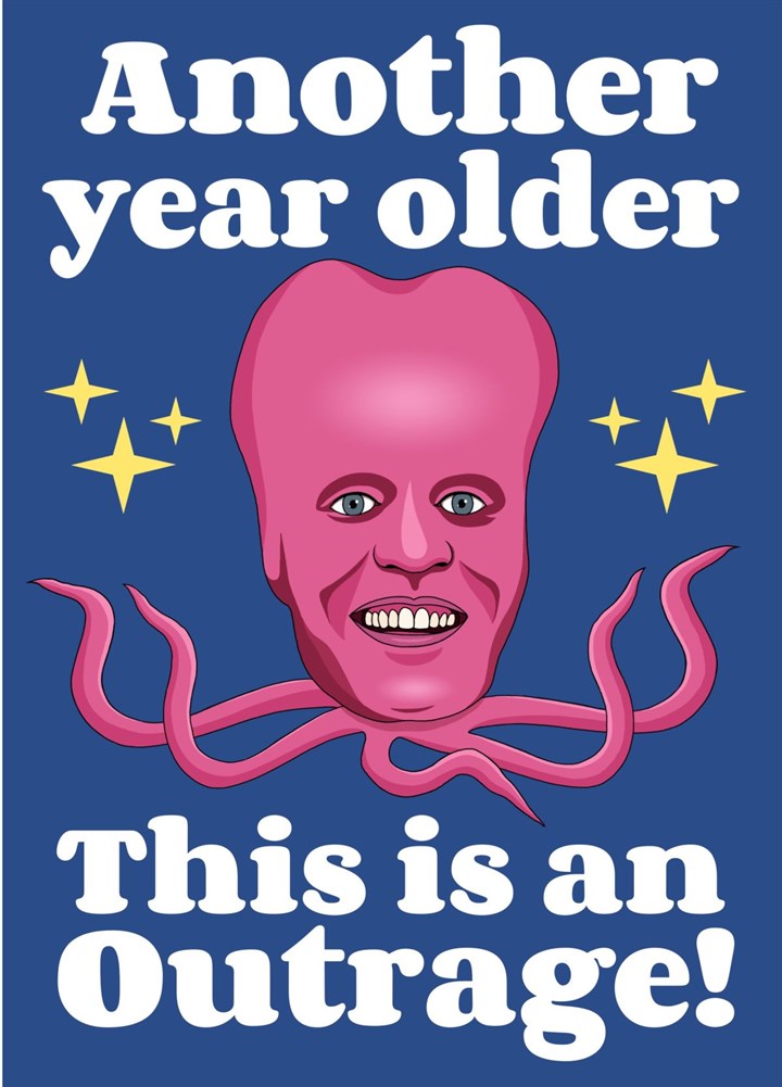 Mighty Boosh Tony Harrison This Is An Outrage Birthday Card