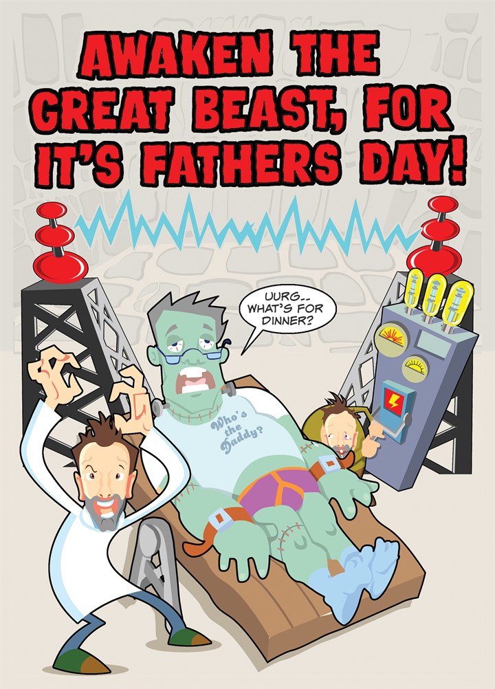 Awaken The Great Beast, For It's Fathers Day Card