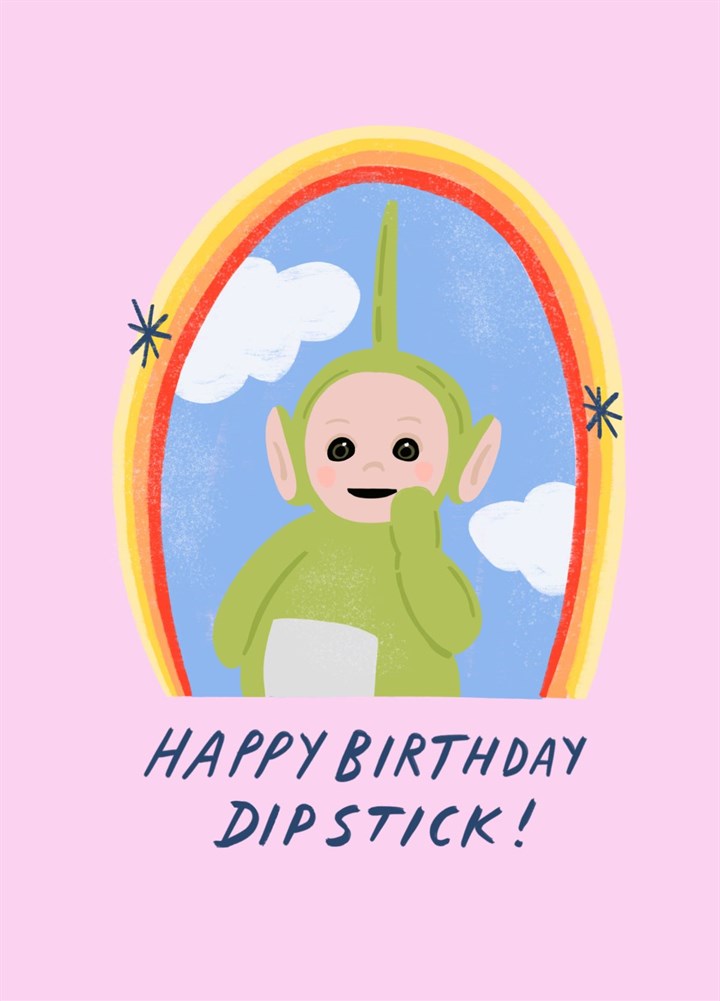 Happy Birthday Dipstick! Card