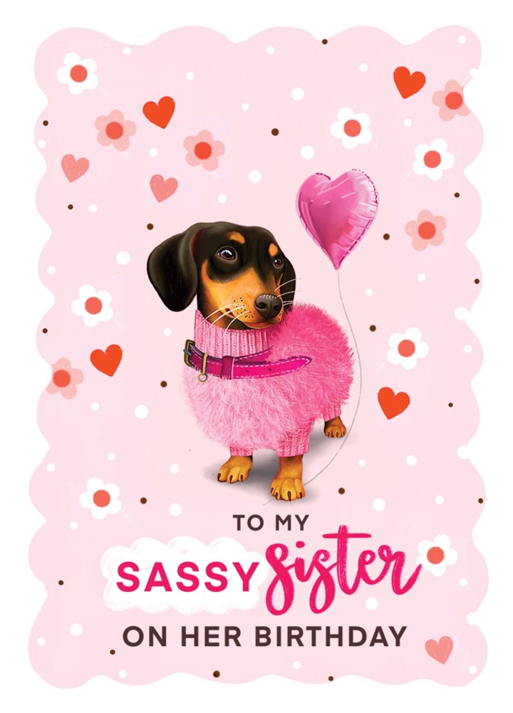 Sassy Sister Sausage Dog Card