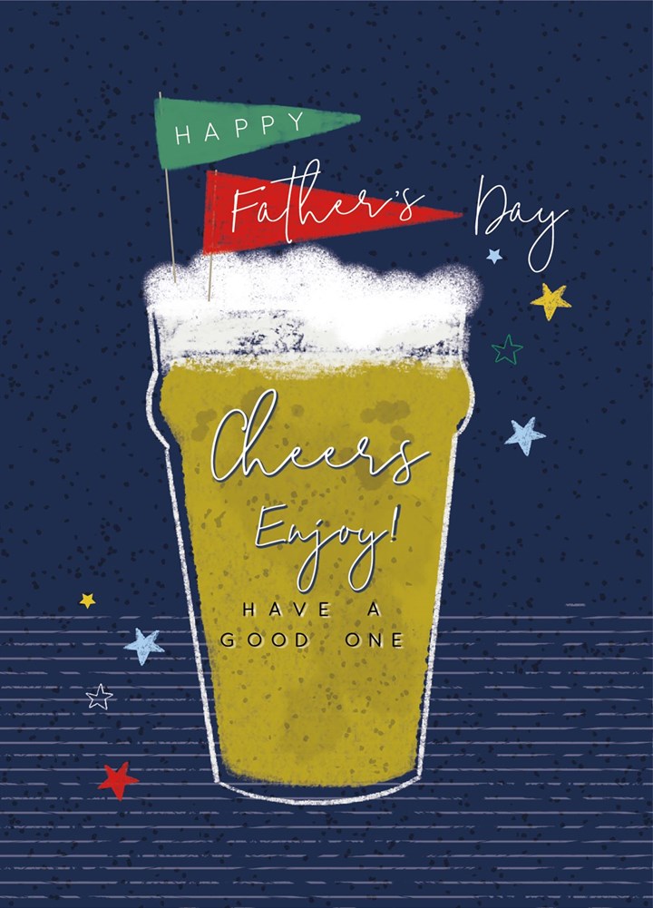 Happy Fathers Day Cheers & Enjoy! Card