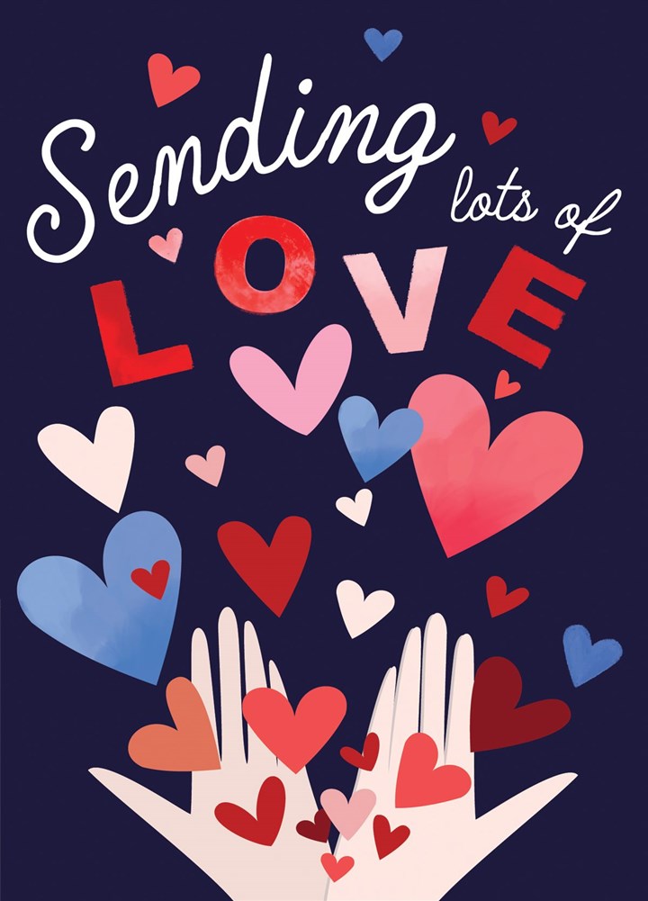 Sending Lots Of Love! Card