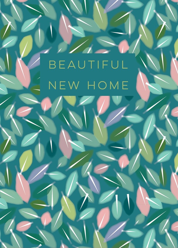 Beautiful New Home Floral Card