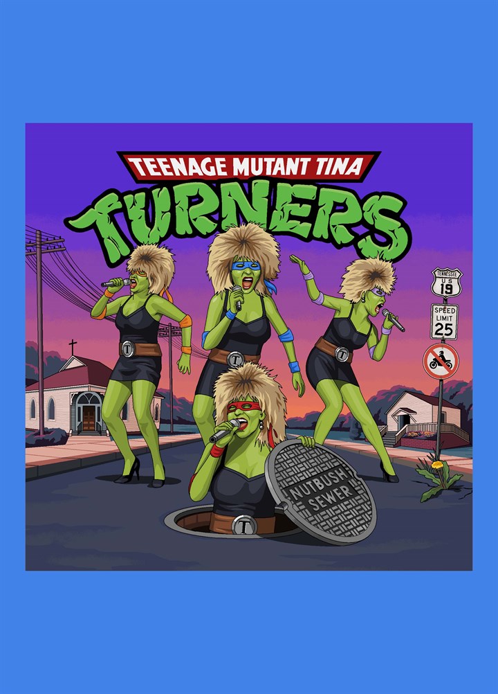 Teenage Mutant Tina Turners Card