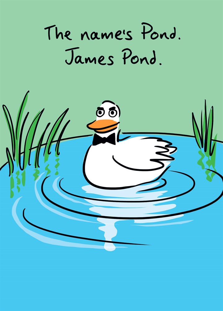The Name's Pond Card