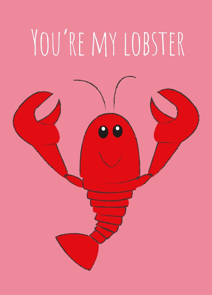 You're My Lobster Card