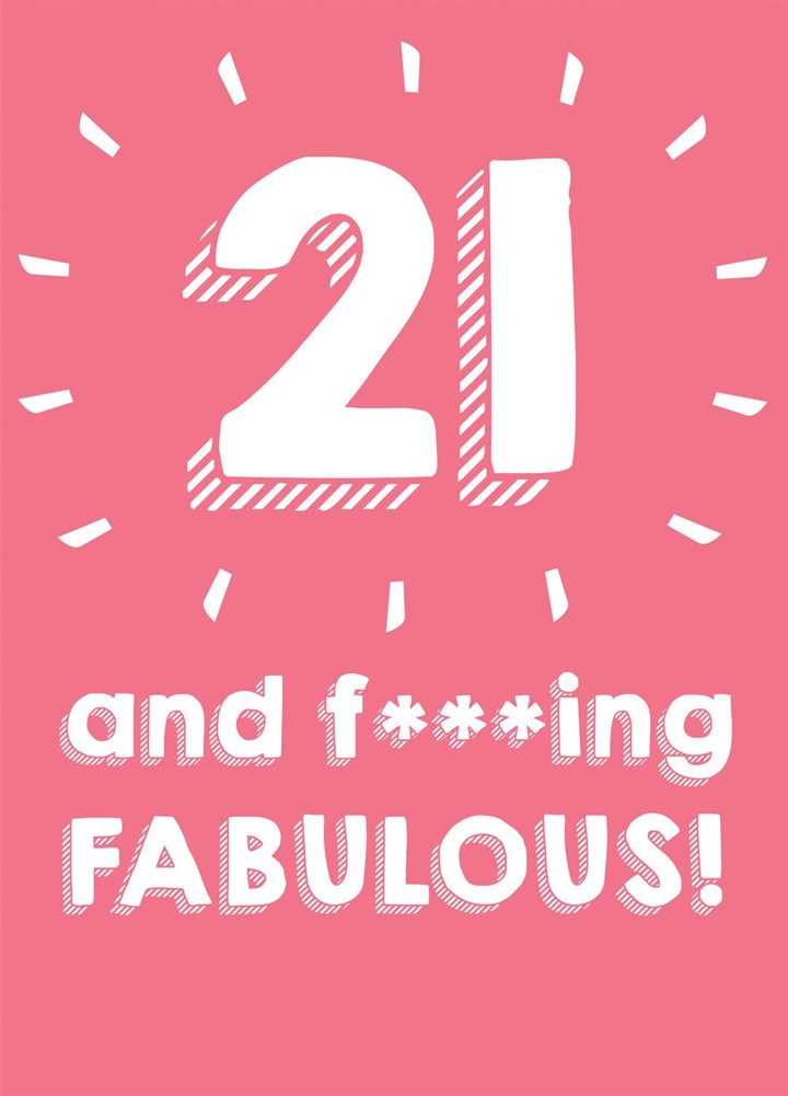 21 And F***Ing Fabulous Card