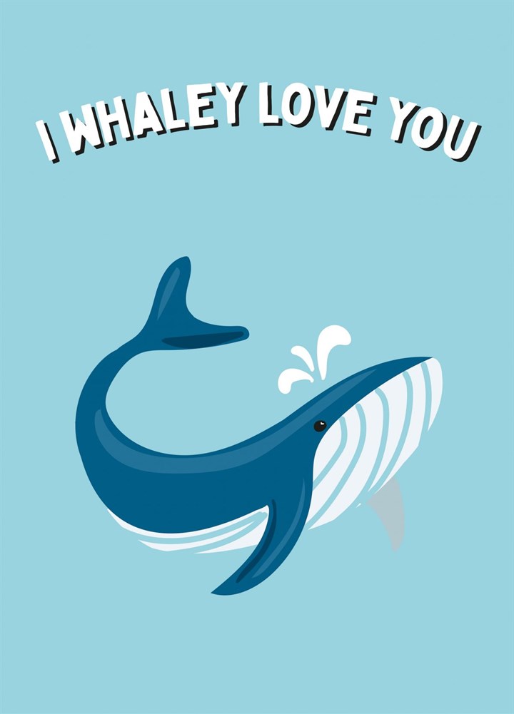 Whaley Love You Card