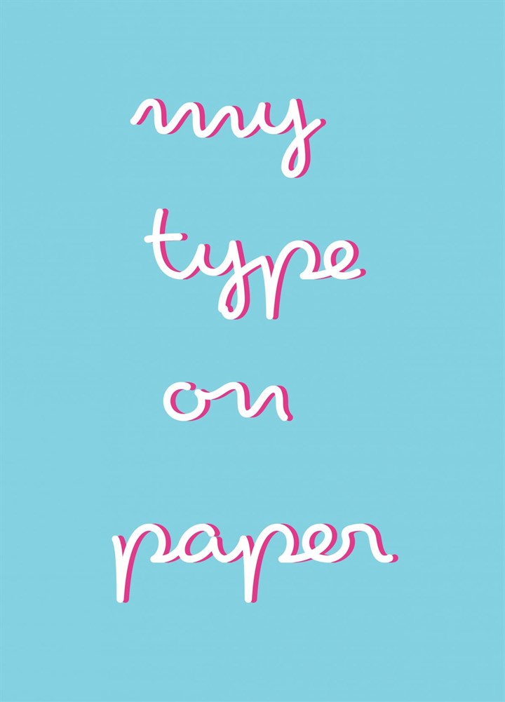 My Type On Paper Card