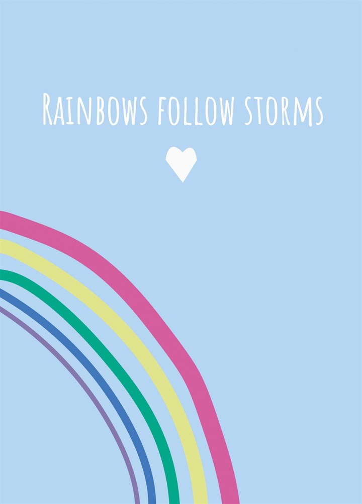 Rainbows Follow Storms Card