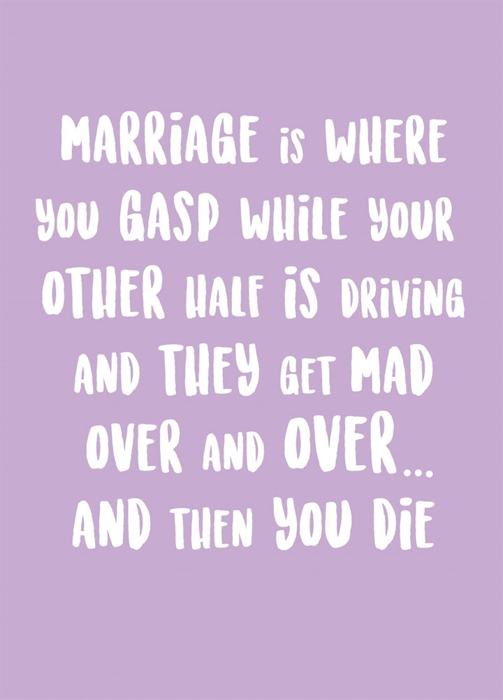 Marriage Is - Happy Anniversary Card