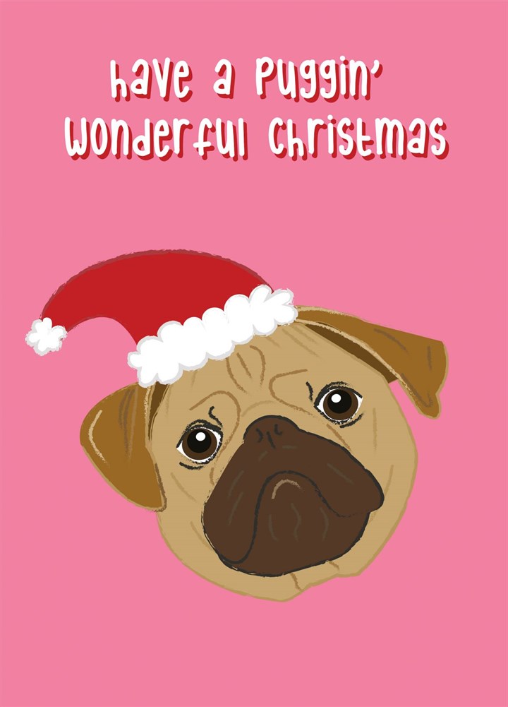 Puggin' Wonderful Christmas Card