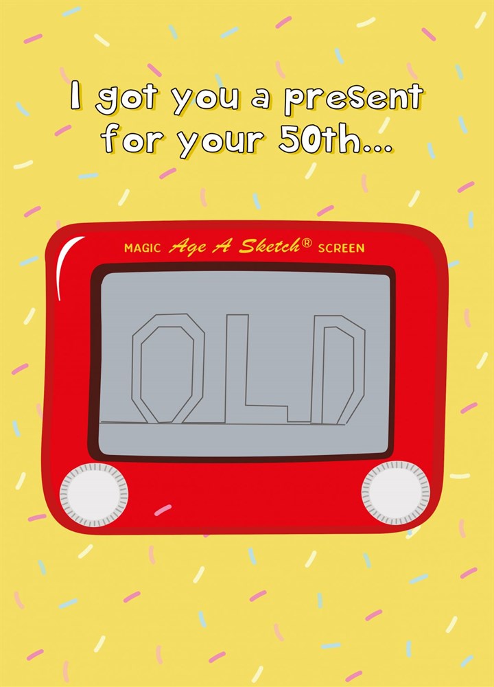 Age A Sketch - Happy 50th Birthday Card