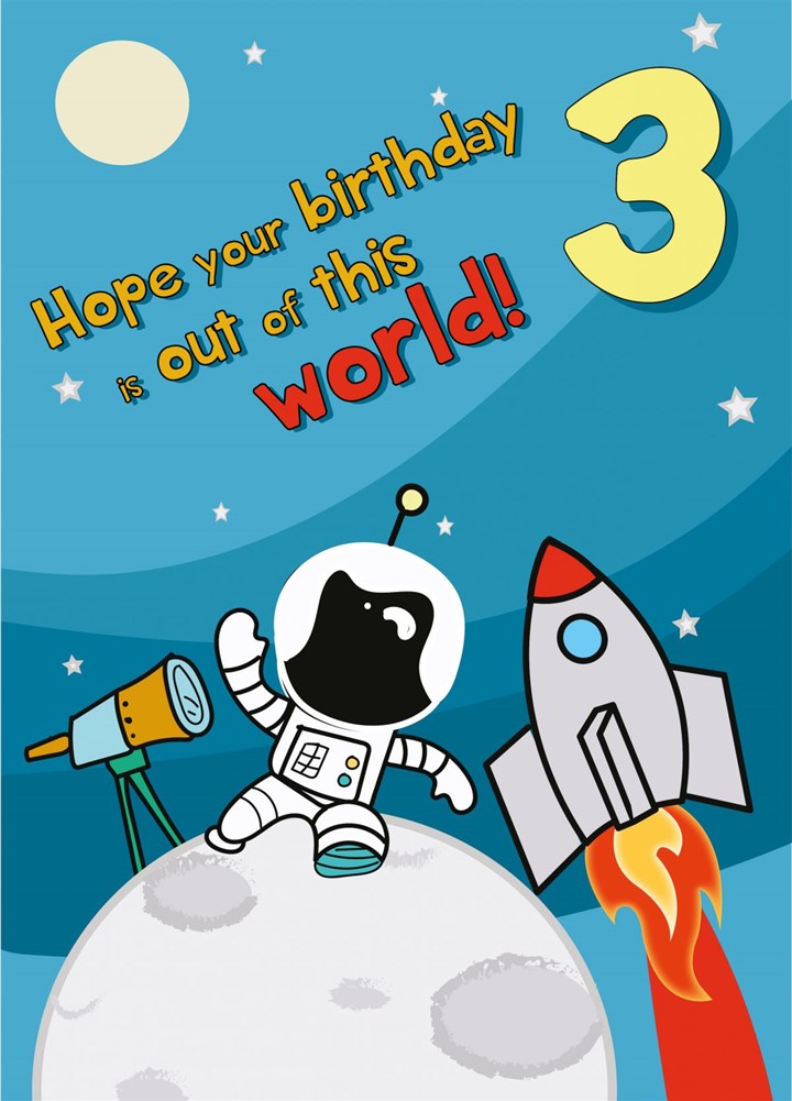 Out Of This World - Happy 3rd Birthday Card