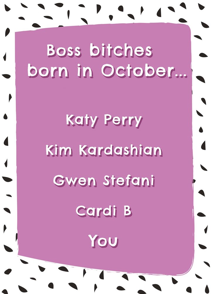 Boss Bitches Born In October Card