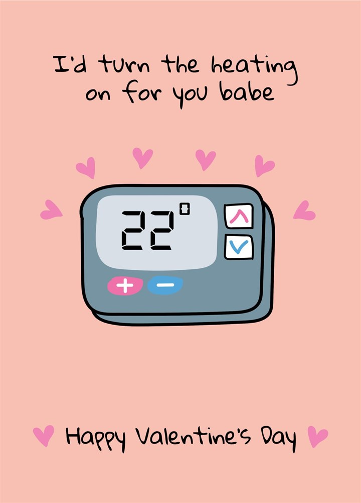 Heating Costs Happy Valentine's Day Card