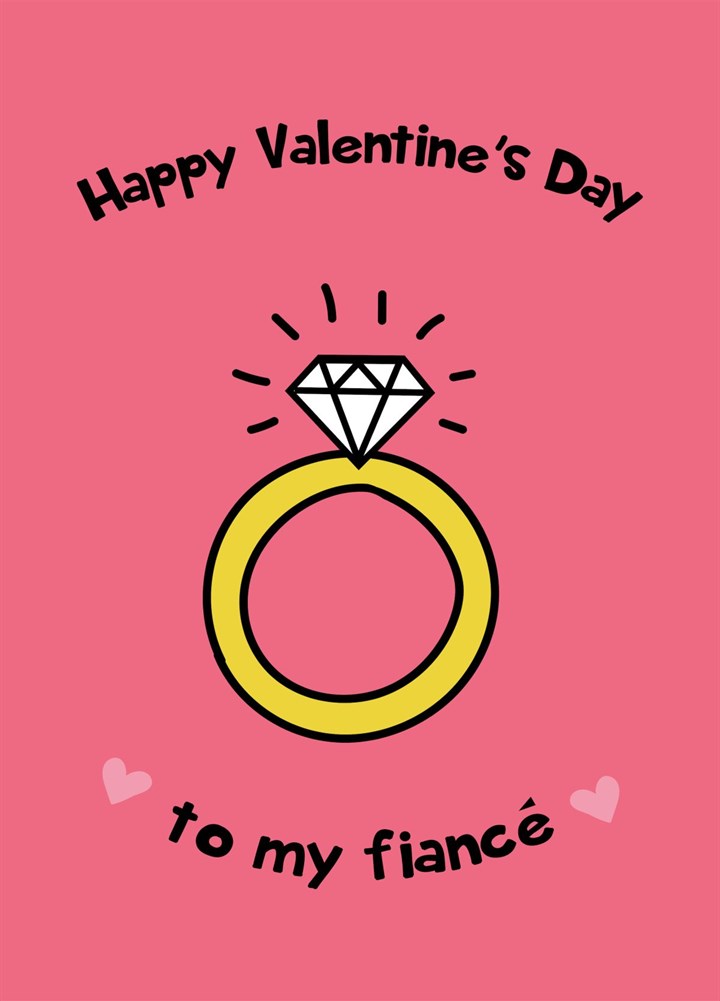 Happy Valentine's Day To My Fiance Card
