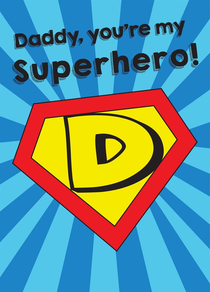 Happy Father's Day Daddy Superhero Card