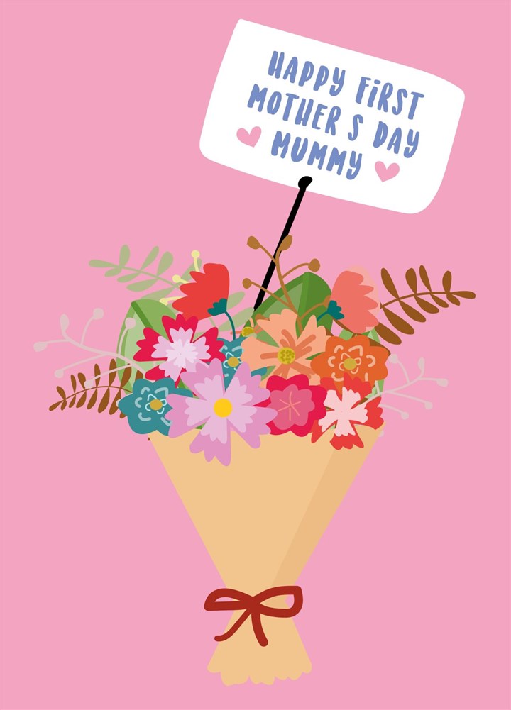 Happy First Mother's Day Mummy Card