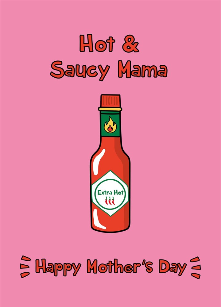 Hot Stuff - Happy Mother's Day Card