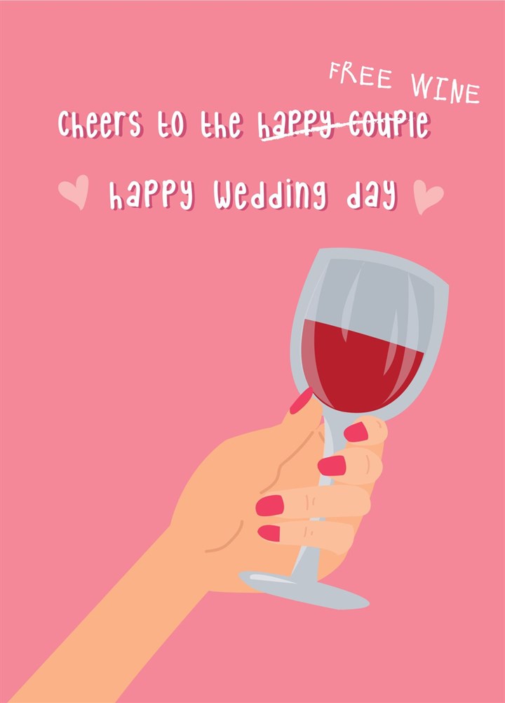 Free Wine - Happy Wedding Day Card