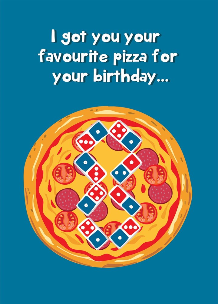 Favourite Pizza - Happy 8th Birthday Card