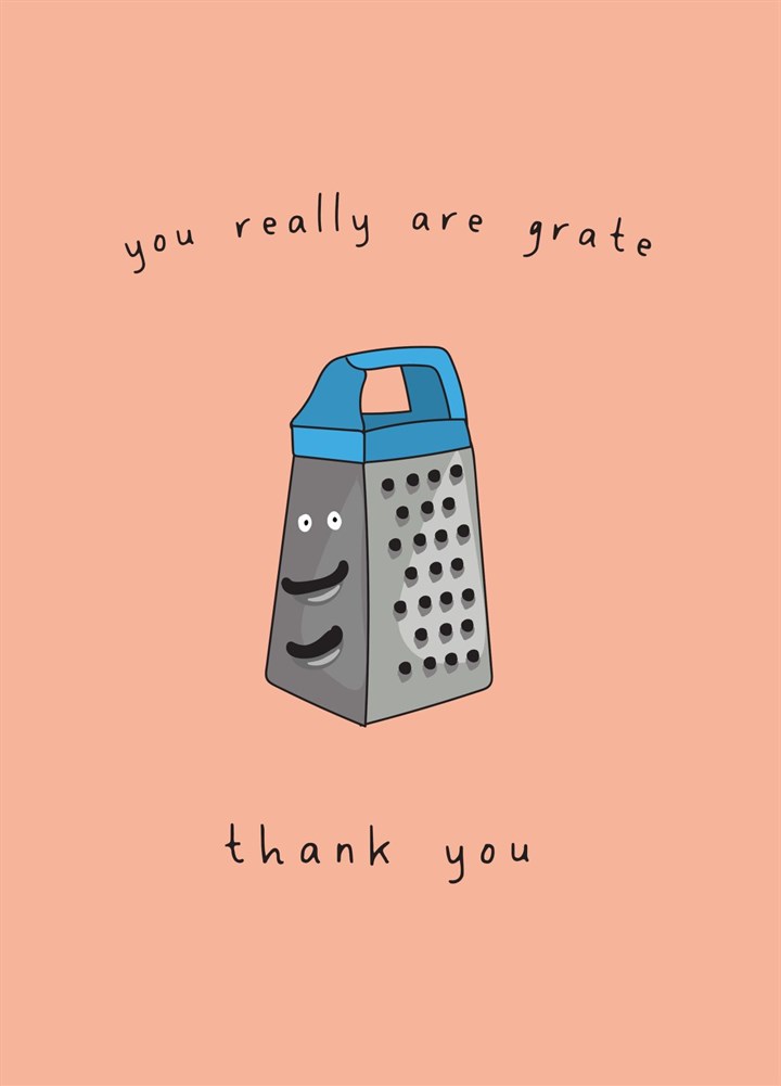 You're Grate Thanks Card