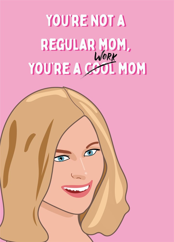Work Mom - Mean Girls Work Mum Card