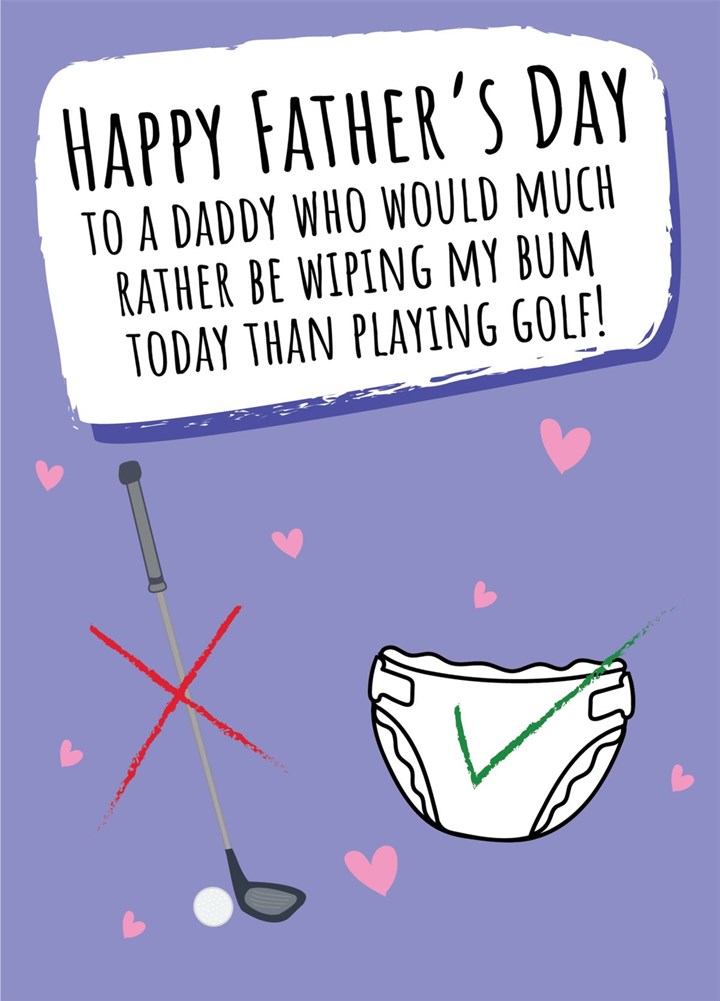 You'd Rather Be Playing Golf - Happy Father's Day Card