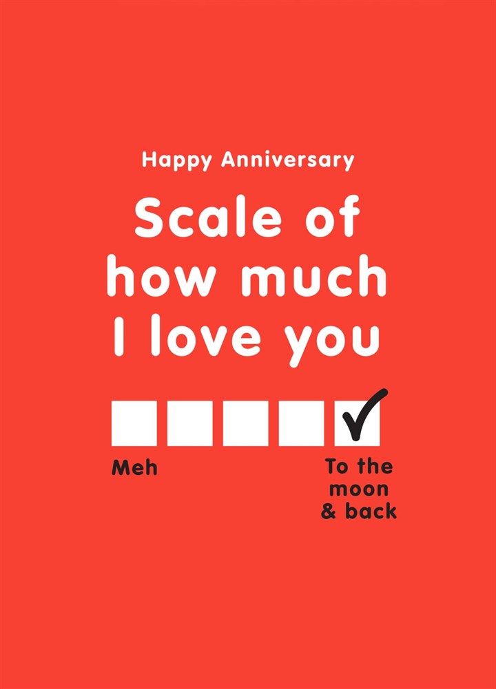 Scale Of How Much I Love You Card