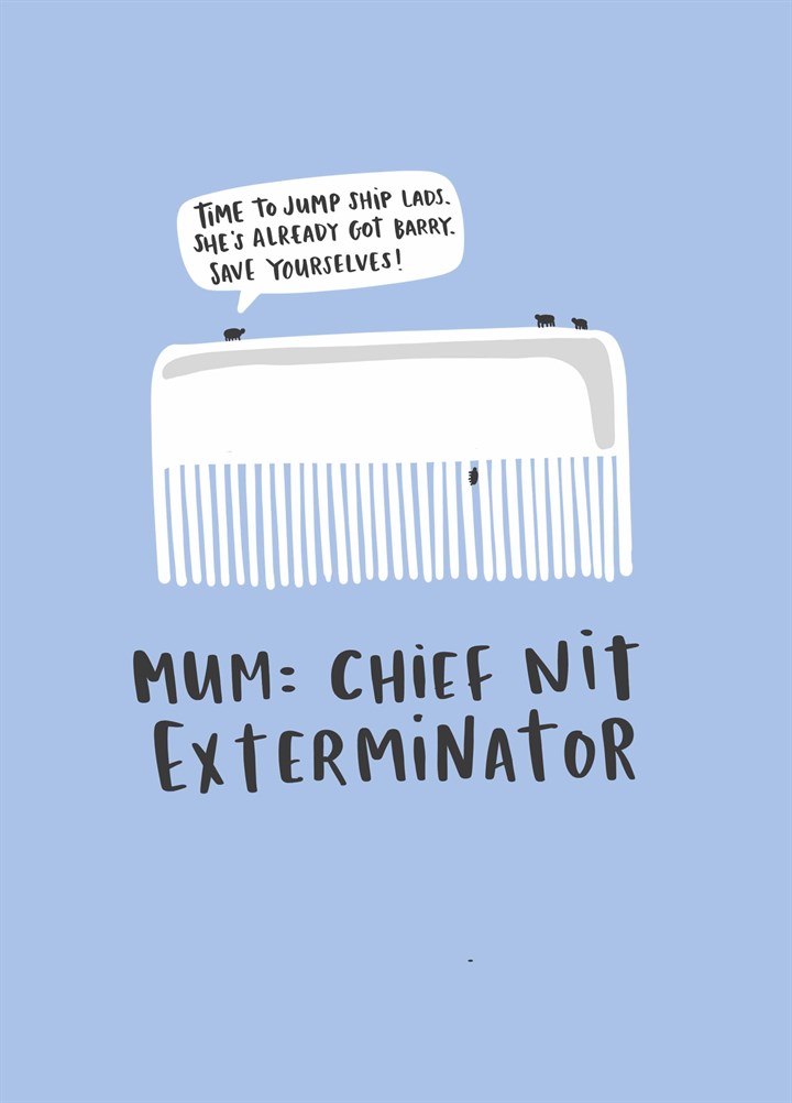 Chief Nit Exterminator Card
