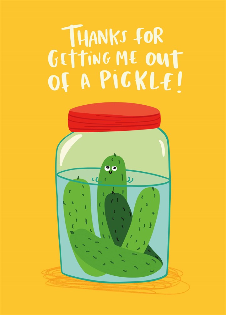 Thanks Pickle Card