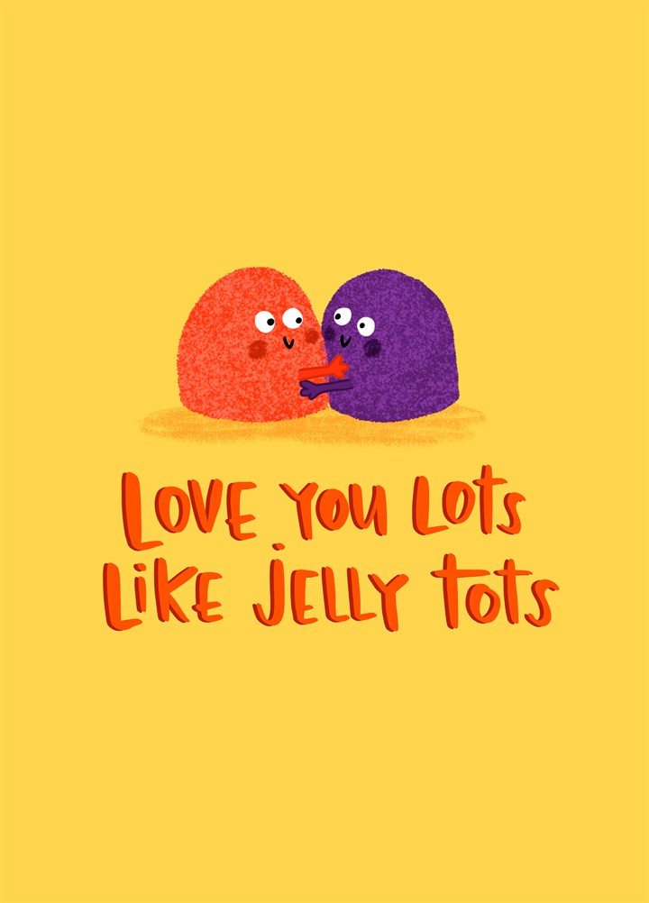 Jelly Tots Card