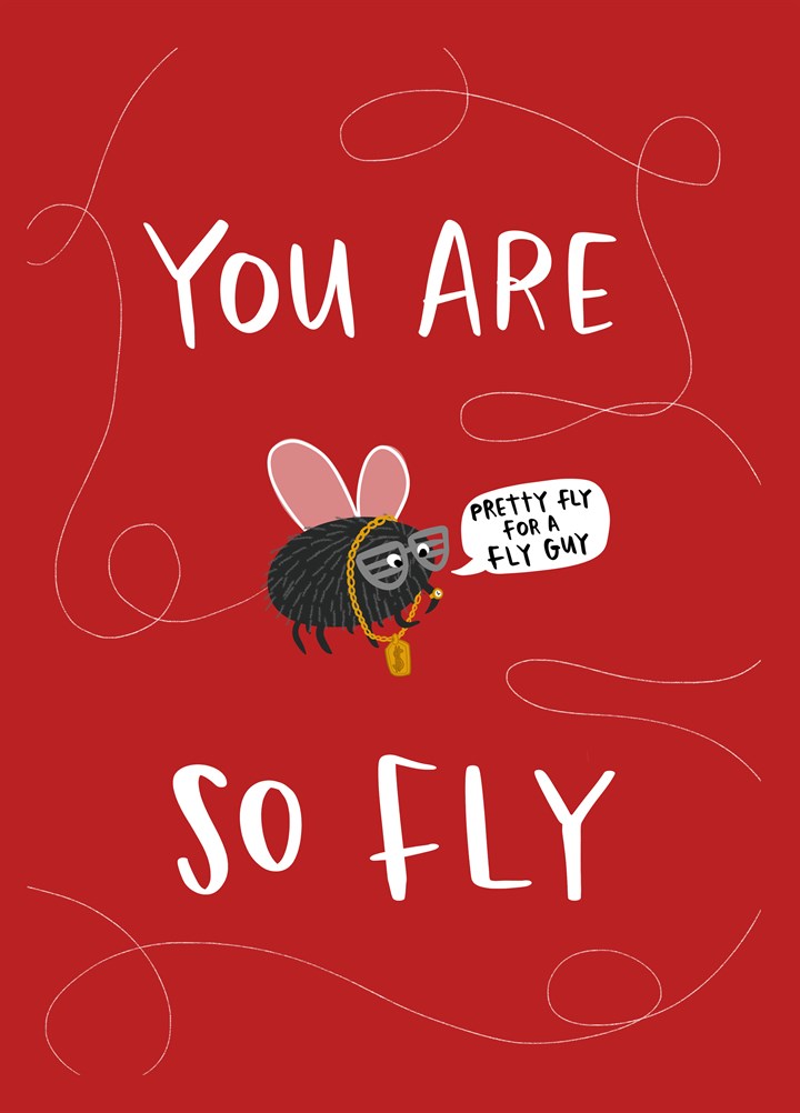 You Are So Fly Card