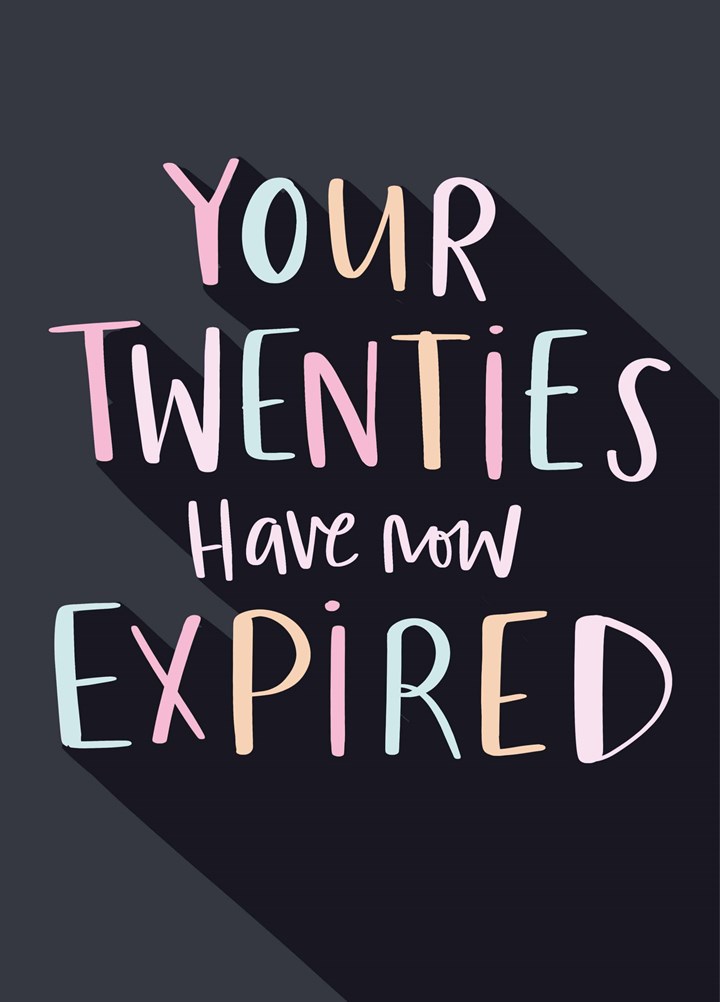 Your Twenties Have Expired Card