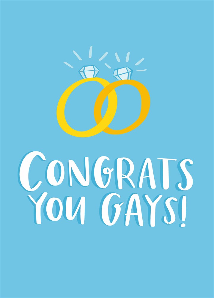 Congrats You Gays Card