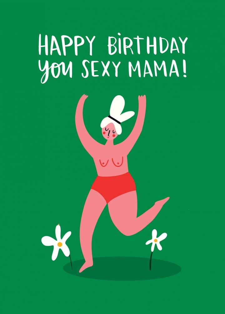 Sexy Mama Card