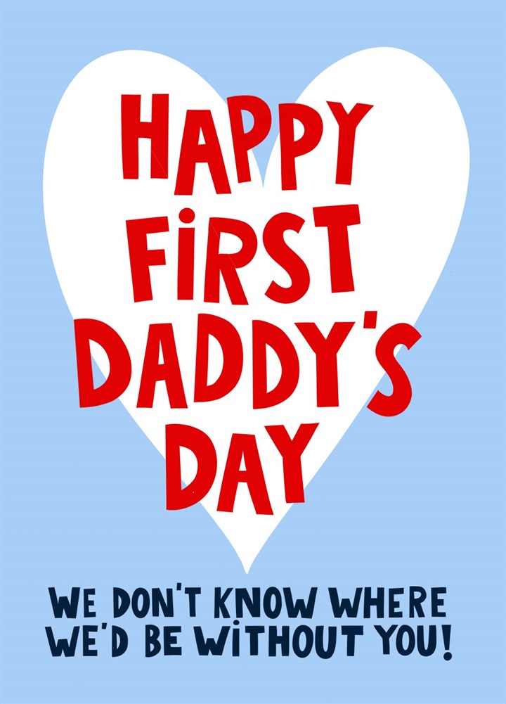 First Daddy's Day Card