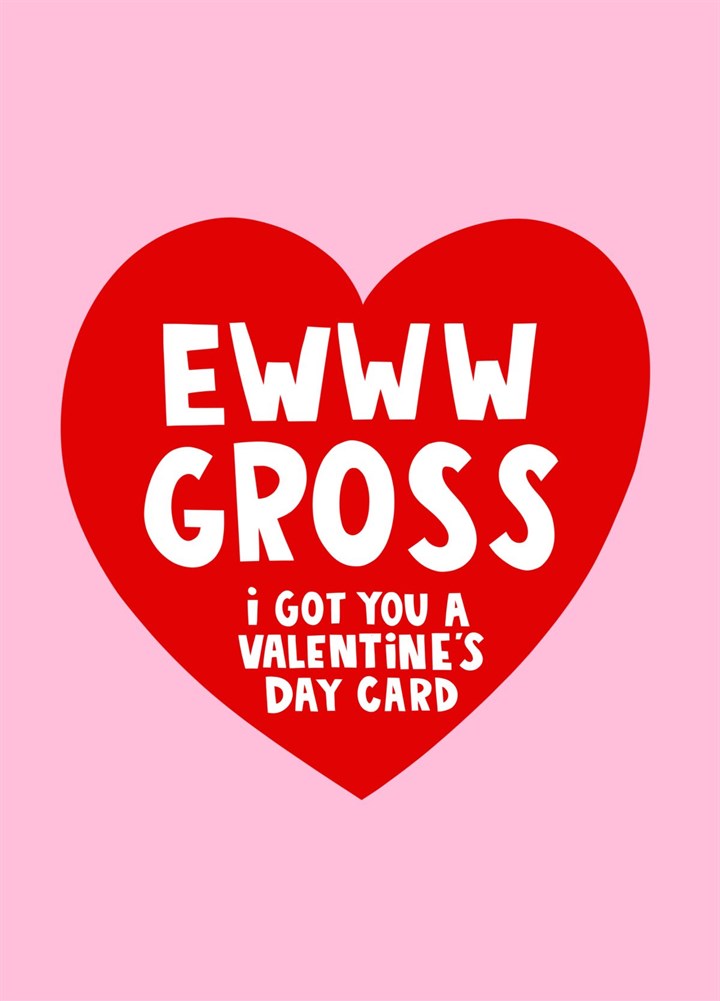 Eww Gross Card
