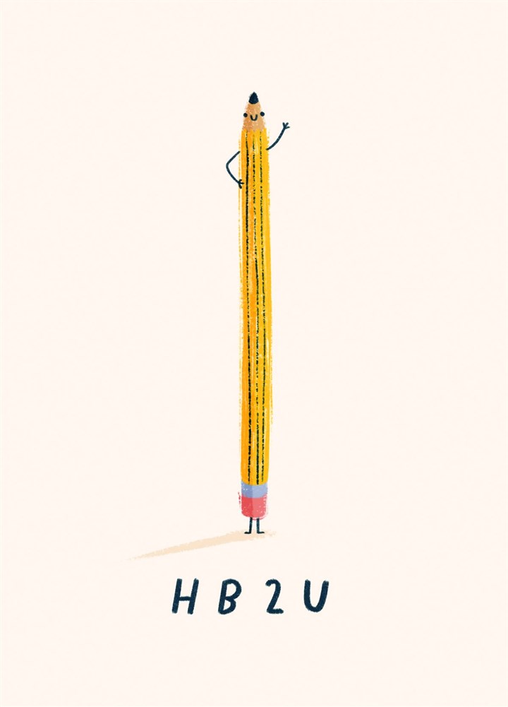 HB 2 U Birthday Card