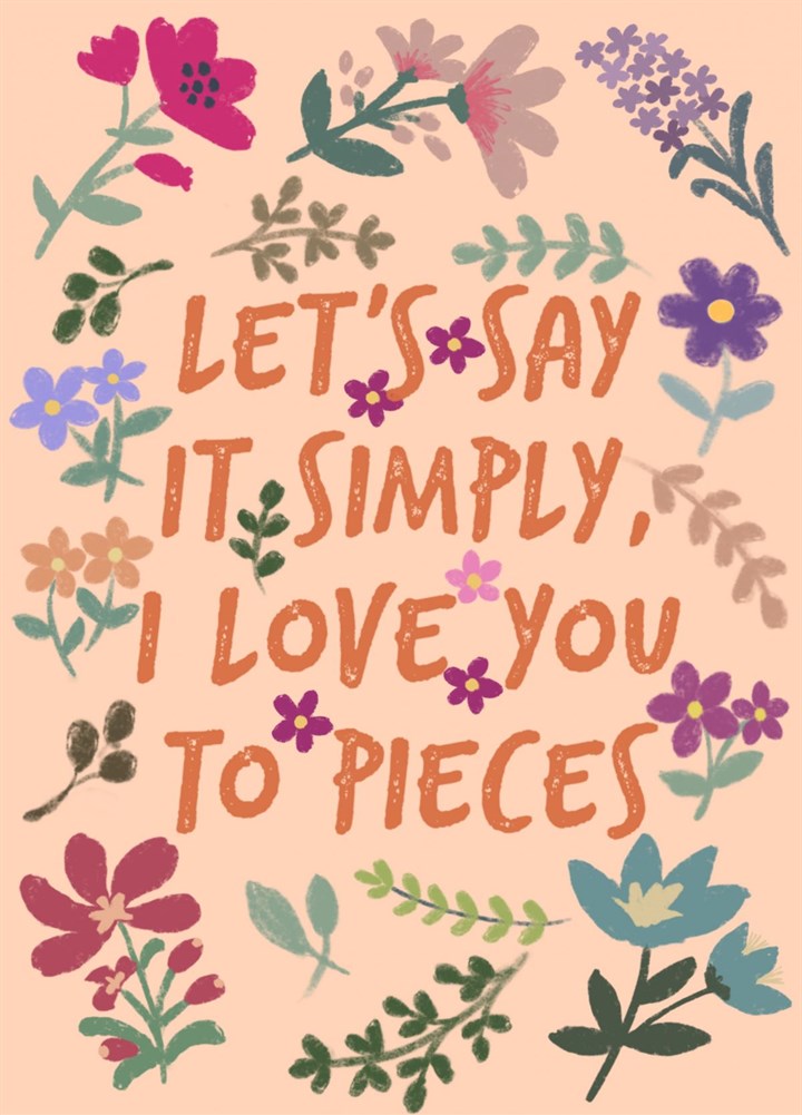 Love You To Pieces Valentine's Card