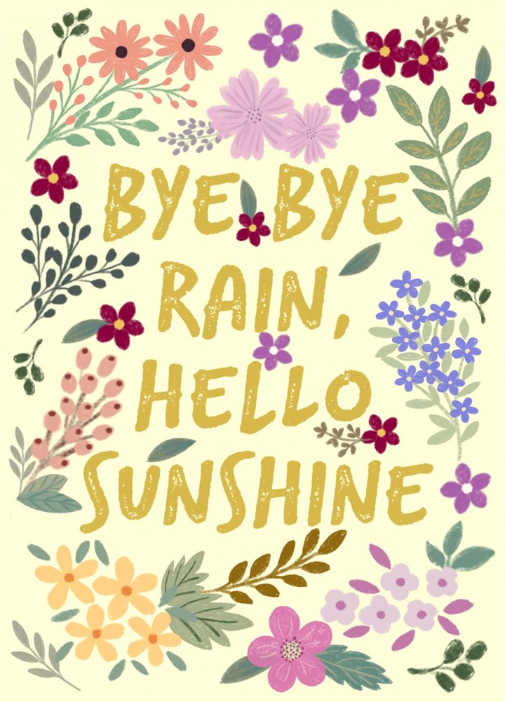 Bye-bye Rain, Hello Sunshine Card