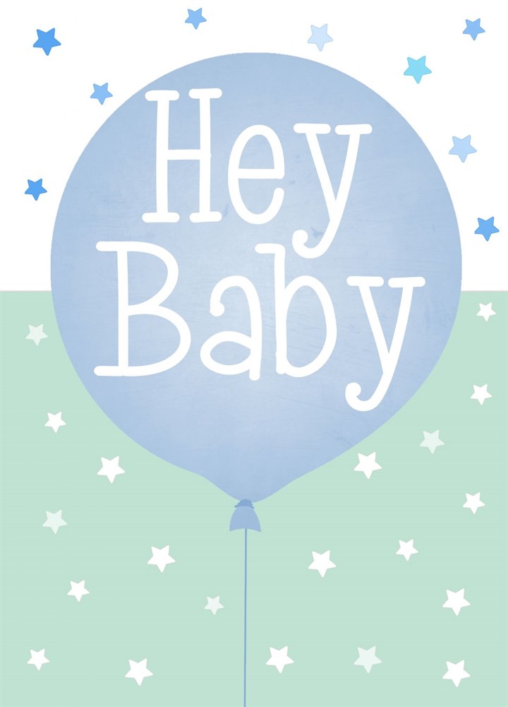 Hey Baby - Baby Boy Card