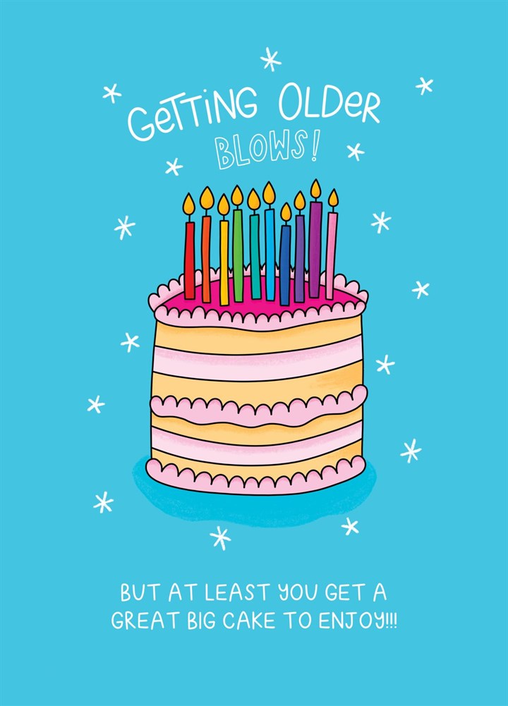 Getting Older Blows Card