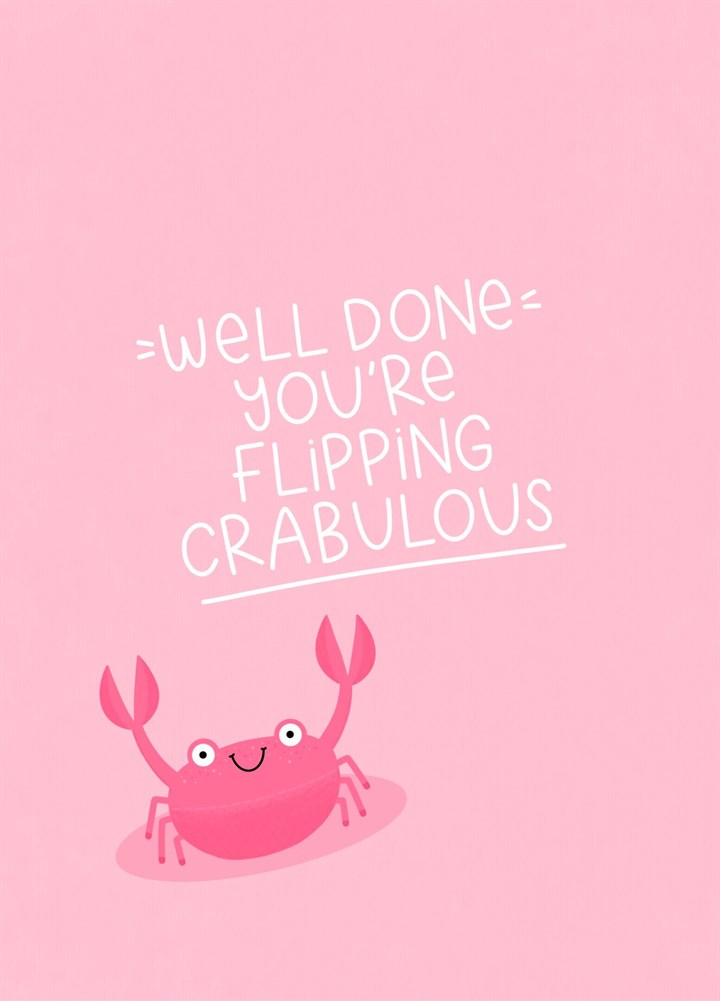 You Are Crabulous Achievement Well Done Card