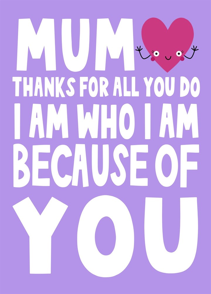 I Am Who I Am Mum Card